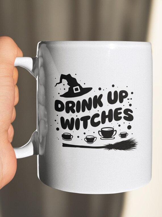 Witchy Coffee Mug: Halloween Drink Up Witches Ceramic Cup