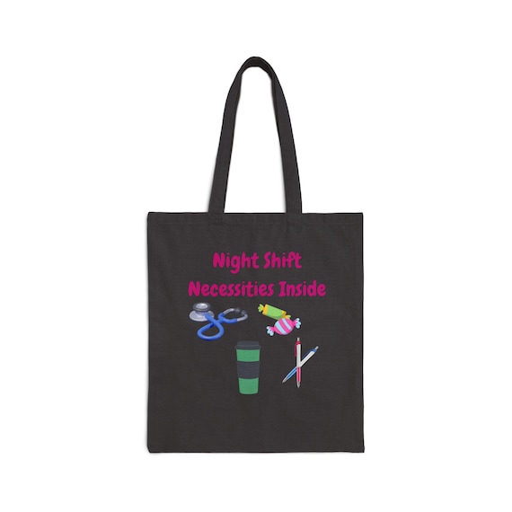 Nursing Bags Night Shift Necessities Tote Bag: Snarky Nurse Gift