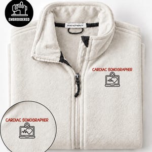 Cardiac Sonographer Embroidered Full Zipper Jacket, Personalized Medical Imaging Specialist Fleece Sweatshirt, Echo Tech Gift