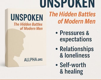 Unspoken: Men’s Mental Health & Identity Recovery eBook | Emotional Healing, Confidence Rebuilding, Self-Worth Growth