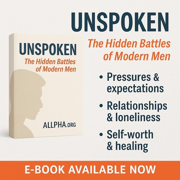 Unspoken: Men’s Mental Health & Identity Recovery eBook | Emotional Healing, Confidence Rebuilding, Self-Worth Growth