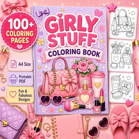 Girly Coloring Book 100+ Cute Aesthetic Coloring Pages for Girls Teens Adults, for Kids Digital Coloring Book Bold and Easy Coloring Book