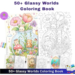 May include: A 50+ Glassy Worlds Coloring Book featuring pages with colored and line art illustrations of animals in glass jars, including a rabbit, cat, and bear among flowers and mushrooms, with additional scenes of backpacks and underwater themes.