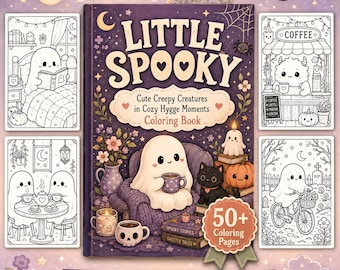 Little Spooky Cute Creepy Creatures Coloring Book | Cozy Hygge Moments | Kawaii Halloween Coloring Pages | Printable PDF for Adults & Teens