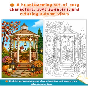 May include: A coloring book page featuring a gazebo scene with a table, chairs, lanterns, pumpkins, and autumn foliage. The image includes a full-color version and a black-and-white line art version, with text reading A heartwarming set of cozy characters, soft sweaters, and relaxing autumn vibes.