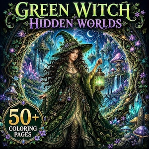 Puede incluir: Una portada de libro para colorear titulada Green Witch Hidden Worlds con una bruja con vestido y sombrero verdes sosteniendo una linterna brillante. La escena incluye islas flotantes, setas moradas y cristales. Indica 50+ páginas para colorear.
