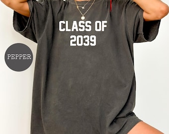 Comfort Colors® Class Of 2039 Shirt, Grow With Me Tee, First Day Of School, Senior 2039 Shirt, Graduation Gift, Growing Up Shirt, Class 2039