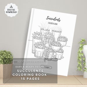 Succulents Coloring Book | 15 Printable PNG Pages | Plant & Cactus Coloring Sheets for Adults and Kids