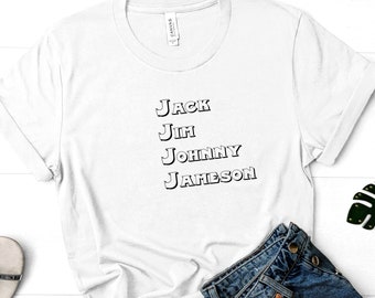 Whiskey T-Shirt, Jack Jim Johnny Jameson, Four Fathers Tshirt, Bar Tee, Pub Crawl Tshirt, Bachelor Party, Adult Tshirt, Funny Drinking Tee