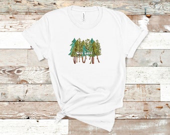 Get Lost Tee, Funny Graphic Tee, Road Trip, Hiking, Outdoor, Adventure ,Nature, Woodsy, Camping, Backpacking, Summer Tee