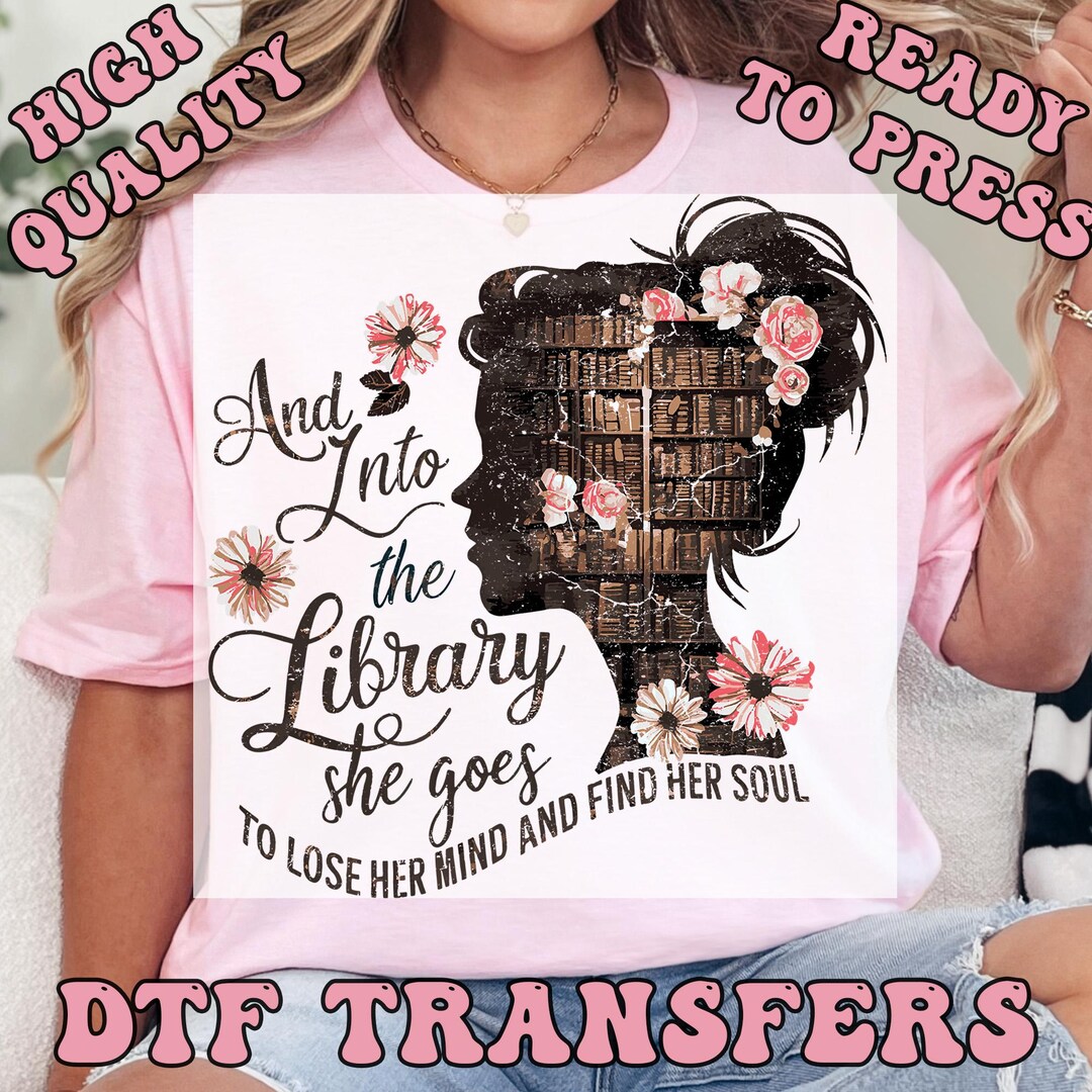 And Into the Library She Goes to Lose Her Mind and Find Her Soul Books ...