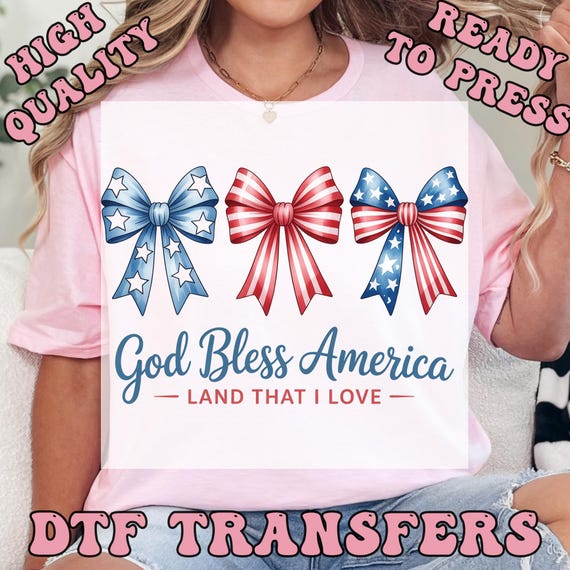 God Bless America Coquette DTF Transfers, Coquette USA Heat Press Transfers, 4th July Party, Girly American, Independence Day Ready to Press