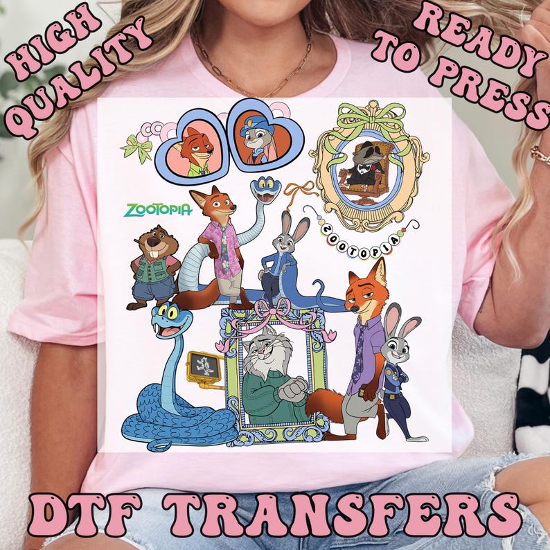 May include: A DTF transfer featuring various characters from the animated film "Zootopia." The design includes images of Nick Wilde, Judy Hopps, and other characters in a colorful, cartoon style. The words "HIGH QUALITY" and "READY TO PRESS" are also visible.