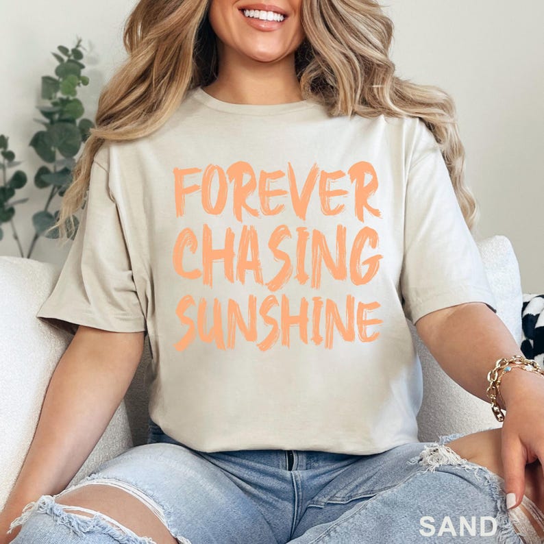 Forever Chasing Sunshine DTF Transfers, Cute Summer Tee Heat Press Transfers, Beach Vacation, Coastal Graphic Tee, Sunshine Lover image 9