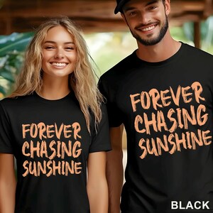 Forever Chasing Sunshine DTF Transfers, Cute Summer Tee Heat Press Transfers, Beach Vacation, Coastal Graphic Tee, Sunshine Lover image 19