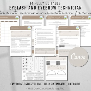 Puede incluir: Un conjunto de 14 formularios de comunicación con el cliente totalmente editables para técnicos de pestañas y cejas. Los formularios están en una paleta de colores neutros e incluyen formularios de admisión de clientes, consentimiento y preguntas frecuentes. El logotipo de Canva es visible.