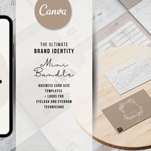 May include: A digital mockup of a brand identity mini bundle for eyelash and eyebrow technicians. The image includes a phone displaying a logo, business card templates, and a loyalty card. The Canva logo is visible.