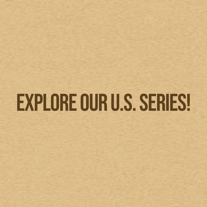 May include: A tan background with the text "EXPLORE OUR U.S. SERIES!" in a dark brown, sans-serif font. The image is a simple graphic with a focus on the text.