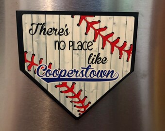 There’s no place like Cooperstown Magnet, baseball home plate , baseball lovers gift, baseball mom gift, travel to cooperstown gift