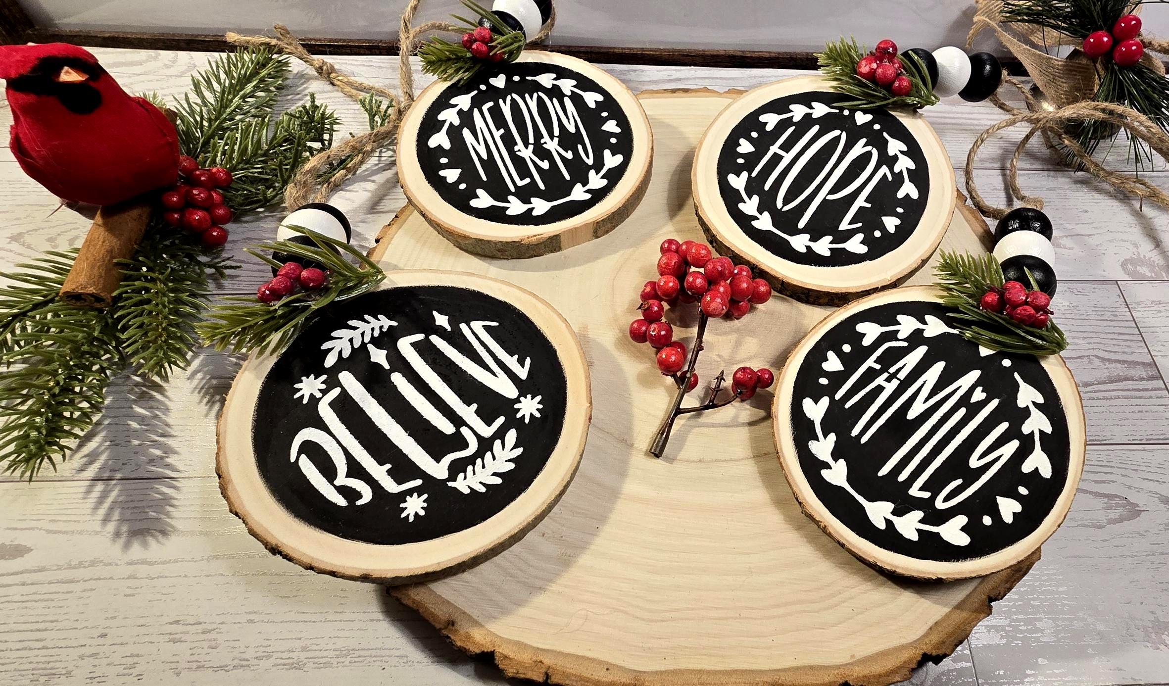 Wood Slice Christmas Ornament, Hand Painted-Christmas Tree Ornaments, Words will be Family, Merry, Believe, Hope - Thumbnail 3