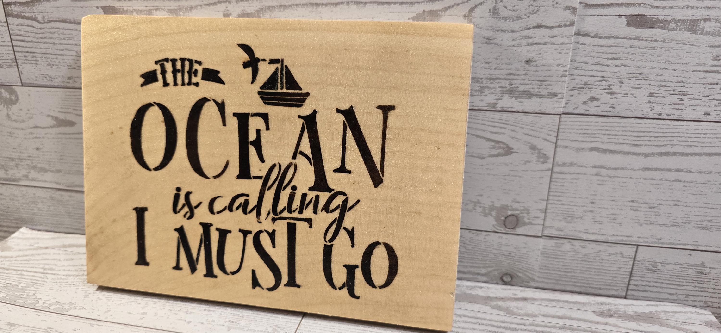 The Ocean is calling I must go wood burned sign, Shelf Sitter Ocean sign, Beach House Sign, Ocean Love Gift - Thumbnail 5