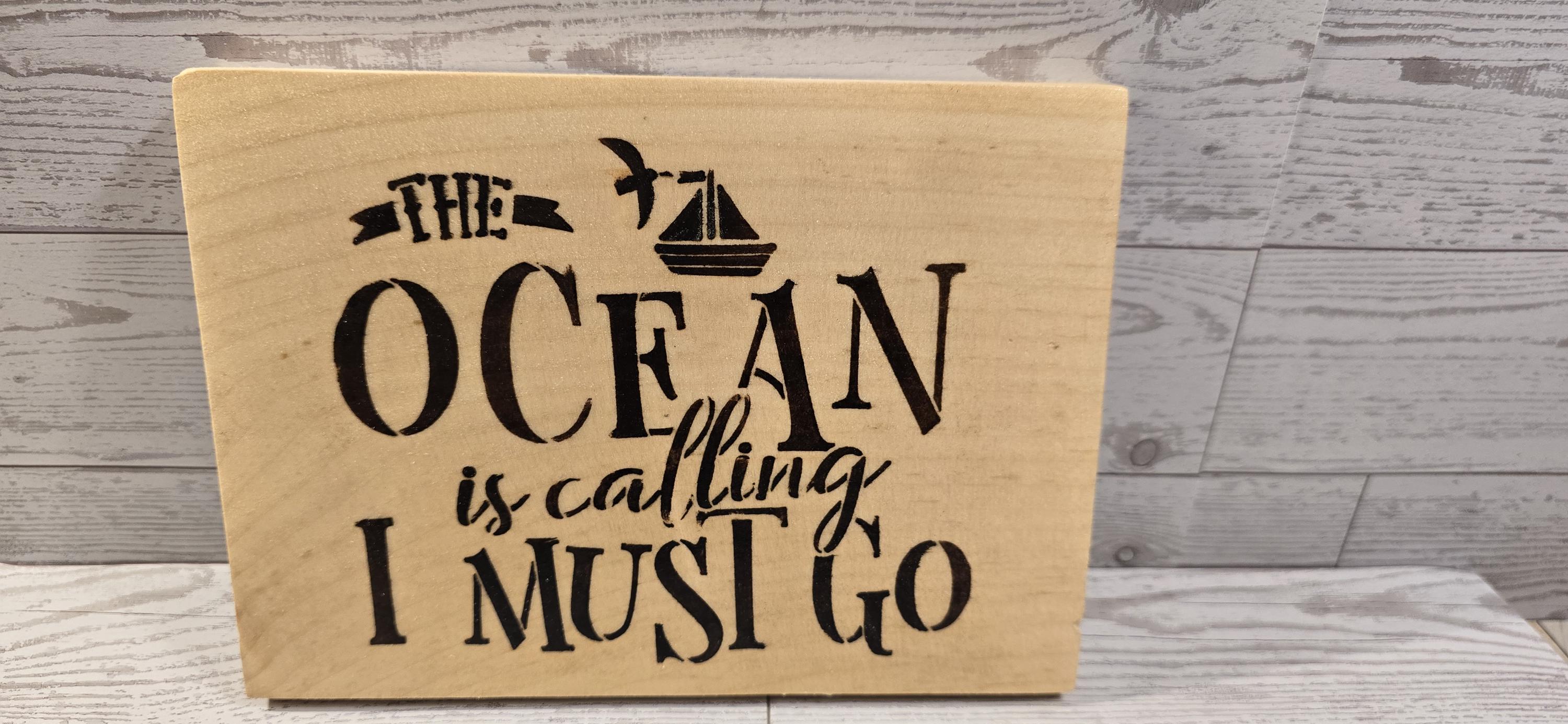The Ocean is calling I must go wood burned sign, Shelf Sitter Ocean sign, Beach House Sign, Ocean Love Gift - Thumbnail 3
