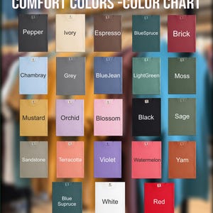 The image is a color chart displaying various comfort colors, including Pepper, Ivory, Espresso, BlueSpruce, Brick, Chambray, Grey, BlueJean, LightGreen, Moss, Mustard, Orchid, Blossom, Black, Sage, Sandstone, Terracotta, Violet, Watermelon, and Yam.