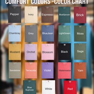 The image is a color chart displaying various comfort colors, including Pepper, Ivory, Espresso, BlueSpruce, Brick, Chambray, Grey, BlueJean, LightGreen, Moss, Mustard, Orchid, Blossom, Black, Sage, Sandstone, Terracotta, Violet, Watermelon, and Yam.