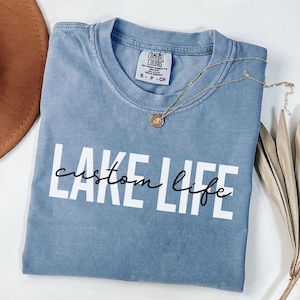Custom Lake Life Shirt, Lake House Gift, Lake Lover Shirt, Lake Camping Tshirt, Personalized Lake T-shirt, Lake Vacation Tee, Summer Shirt