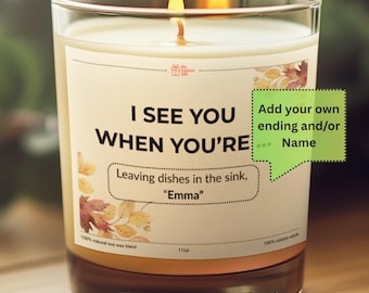 Personalized Best Friend Candle, Funny Christmas Bathroom Candle 11oz, Custom Name Candle, I See You When You're, Humorous Friendship Gift
