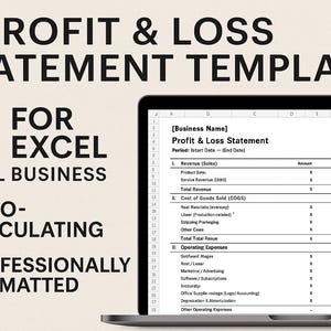 May include: A laptop displays a Profit & Loss Statement Template for Excel, designed for small businesses. The template is auto-calculating and professionally formatted. The image includes the Excel logo and text: "PROFIT & LOSS STATEMENT TEMPLATE FOR EXCEL SMALL BUSINESS AUTO-CALCULATING PROFESSIONALLY FORMATTED."
