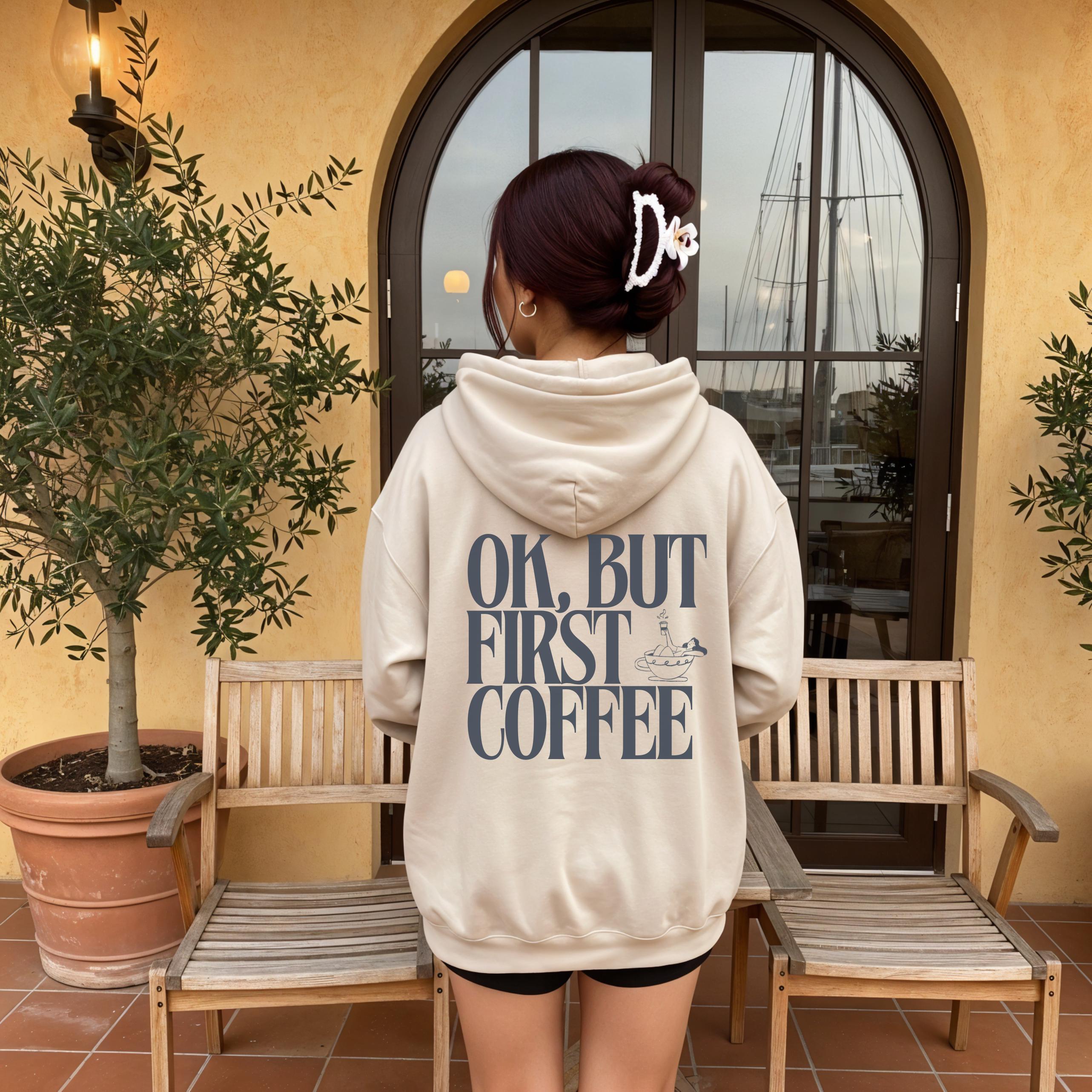 COFFEE SHOP パーカー Coffee Lover Hoodie, OK but First Coffee Hoodie, Caffeine Addict
