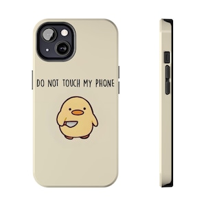 Do Not Touch My Phone Case, Tough Phone Cases for Iphone 16 15 14 13 12 11 X XR 8 7, Samsung S24 S23 S22 S21, MagSafe Case, Kawaii Phone