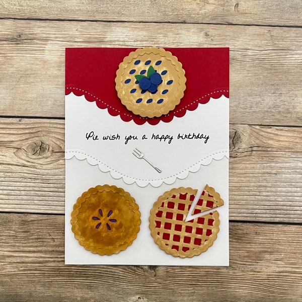 Birthday Card, Pie Pun Theme, 3 Handcut Tiny Pies, 5 inches x 6 1/2 inches, Free Domestic Shipping, Blank Inside