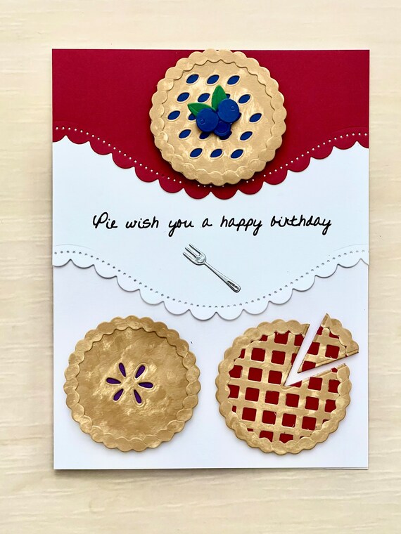 Birthday Card Pie Pun Theme 3 Handcut Tiny Pies 5 Inches X Etsy