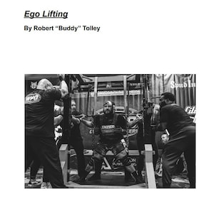 May include: Black and white photograph of a weightlifter performing a squat with heavy weights. The image includes the text "Ego Lifting" and the author's name. Other people are assisting the weightlifter.
