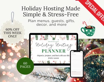 May include: An advertisement for a holiday hosting planner. The image features a laptop and smartphone displaying the planner, a green mug with a candy cane, and text that reads "Holiday Hosting Made Simple & Stress-Free". There is a tag that says "60% OFF THIS WEEK ONLY".