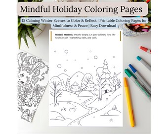 Holiday Coloring Pages | 15 Printable Coloring Sheets for Stress Relief & Self Care | Winter Mindfulness Art Therapy | Gratitude Coloring