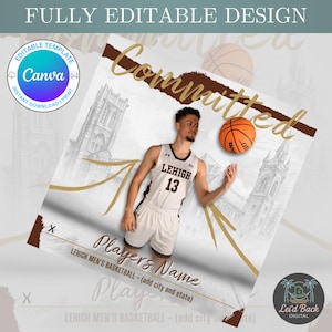 May include: A digital design template for Lehigh Men's Basketball, featuring a basketball player in a white and black uniform. The design includes the word "Committed" and the text "Players Name". The template is fully editable.