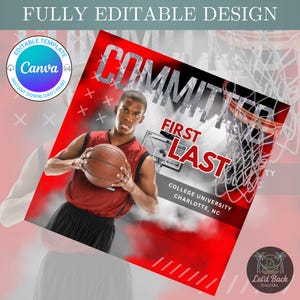 May include: A basketball-themed design with a player holding a basketball. The design features the words "COMMIT" and "FIRST LAST" in bold text, along with "COLLEGE UNIVERSITY CHARLOTTE, NC". The design is in red and white.