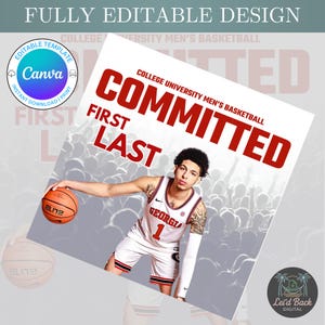May include: A digital design featuring a basketball player in a white and red uniform holding a basketball. The design includes the text "COMMITTED" and "FIRST LAST" in red, along with the Canva logo and the words "FULLY EDITABLE DESIGN".
