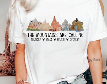 The Mountains Are Calling Disney Shirt, Thunder Space Splash Everest Ride Tee, Magic Kingdom Mountain Lovers Vintage Style