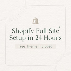 Puede incluir: Gráfico beige claro con el texto "Shopify Full Site Setup in 24 Hours" en verde oscuro. Un icono de bolsa de la compra con la letra "S" está en la parte superior. El texto "Free Theme Included" está debajo.
