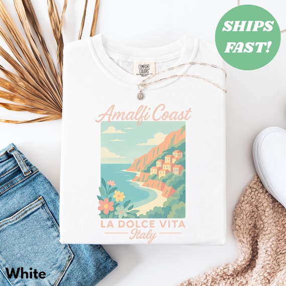 Amalfi Coast Shirt, La Dolce Vita, Italian Summer, Italy Vacation, Comfort Colors Shirts Summer, Italia, Womens Graphic Tshirts, Travel Tees
