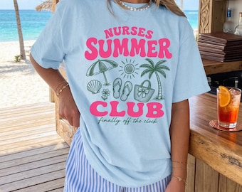 Funny Summer Nurse Shirt, Healthcare Worker Crewneck, Funny Gift for Nurse, Sarcastic Nurse Tshirt, Trendy Nurses Summer Club Beach Coverup