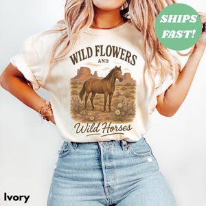 Comfort Colors Shirts, Women Vintage Shirt, Western Style Tshirt for Girls, Wild Horses Wildflowers T shirt, Western Country Gifts for Her