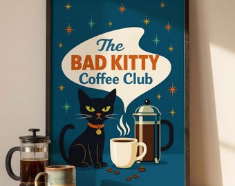 Póster retro de gato negro para café, arte de pared de cocina de mediados de siglo, lámina del club de café Bad Kitty.