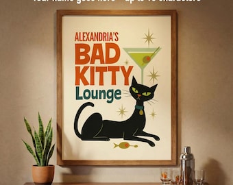 Mid Century Modern Cat Poster |  Bad Kitty Lounge Wall Art | personalized | Retro Cat Decor