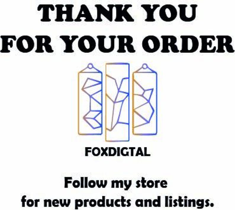 May include: White graphic with the text "THANK YOU FOR YOUR ORDER" in bold black letters. Below the text is a graphic of three rectangular shapes with geometric designs. The word "FOXDIGTAL" is below the graphic, and the text "Follow my store for new products and listings."