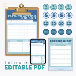 May include: A Faith in Action Chores Chart with a clipboard, a tablet, and reward tokens. The chart includes spaces for responsibilities and treasure tokens. The text "Faith in Action EDITABLE PDF" is also visible.